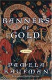 Banners of Gold : A Novel