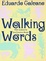 Cover of "Walking Words"