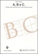 Cover of A, B e C