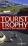 Cover of Tourist Trophy. Muori o vivi davvero