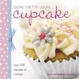 Cover of Bake Me I'm Yours Cupcake