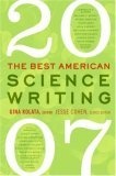 The Best American Science Writing 2007 (Best American Science Writing)