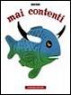 Cover of Mai contenti