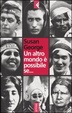Cover of Un altro mondo è possibile se...