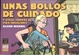 Cover of Unas bollos de cuidado y otras formas de vida singulares