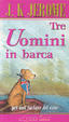 Cover of Tre uomini in barca