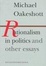 Cover of "Rationalism in Politics and Other Essays"
