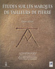 Cover of Études sur les marques de tailleurs de pierre
