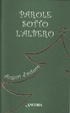 Cover of Parole sotto l'albero