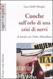 Cover of Cuoche sull'orlo di una crisi di nervi