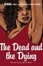 Cover of The Dead and the Dying