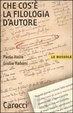 Cover of Che cos'è la filologia d'autore