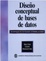 Cover of Diseno Conceptual De Bases De Datos