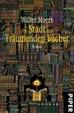 Cover of Die Stadt Der Träumenden Bücher