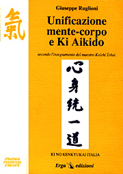 Immagine di Unificazione mente-corpo e ki aikido secondo l'insegnamento