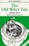 Cover of The Old Wives' Tale
