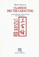 Cover of Classico dei tre caratteri