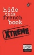 Cover of Berlitz Hide This Bk Xtreme French