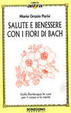 Cover of Salute e benessere con i fiori di Bach