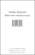 Cover of Stanley Kubrick - Interviste extraterrestri