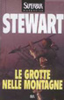 Cover of Le grotte nelle montagne