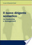 Cover of Il nuovo dirigente scolastico. Tra leadership e management