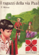 Cover of I ragazzi della via Paal