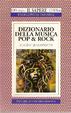 Cover of Dizionario della musica Pop & Rock