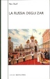 Cover of La Russia degli zar