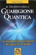 Cover of Il segreto della guarigione quantica - Quantum Entrainment