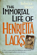 Cover of The Immortal Life of Henrietta Lacks
