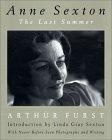 Anne Sexton : The Last Summer