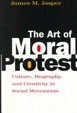 Cover of The Art of Moral Protest