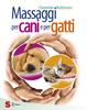 Cover of Massaggi per cani e per gatti