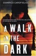 Cover of A Walk in the Dark