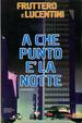 Cover of A che punto è la notte