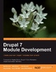 Cover of Drupal 7 Module Development