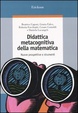 Cover of Didattica metacognitiva della matematica