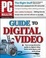 Cover of "PC Magazine Guide to Digital Video"