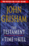 Cover of The Testament / A Time To Kill