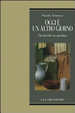 Cover of Oggi è un altro giorno. Filosofia della vita quotidiana
