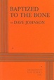 Cover of Baptized to the bone