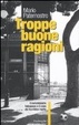 Cover of Troppe buone ragioni