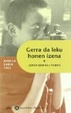Cover of Gerra da leku honen izena