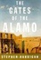 Cover of The Gates of the Alamo