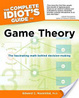 Cover of The Complete Idiot's Guide to Game Theory