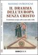 Cover of Il dramma dell'Europa senza Cristo