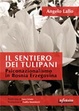 Cover of Il sentiero dei tulipani