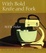 Cover of "With Bold Knife and Fork"