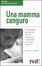 Cover of "Una mamma canguro"